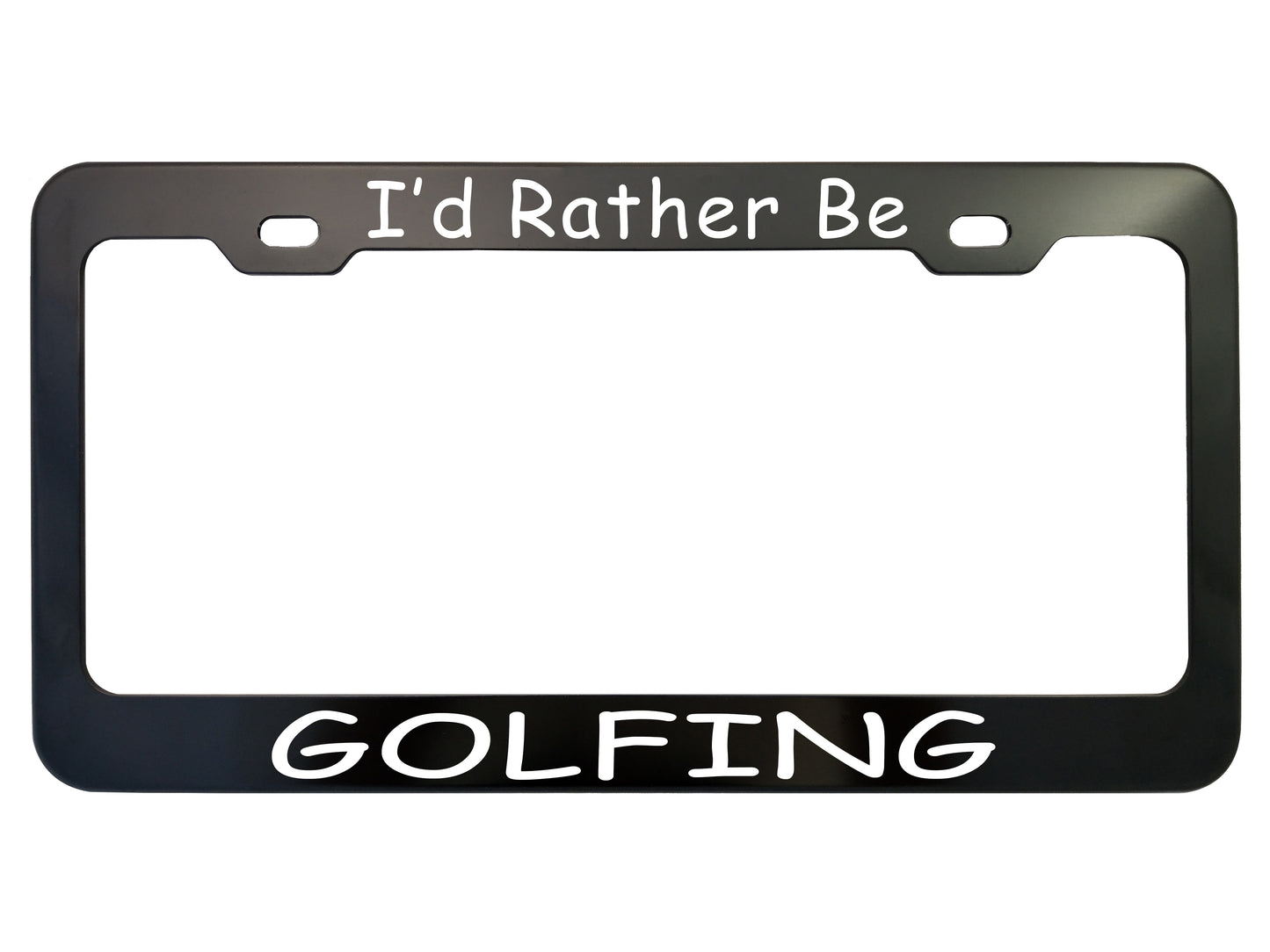 I'd Rather Be - Frames - Anodized Aluminum